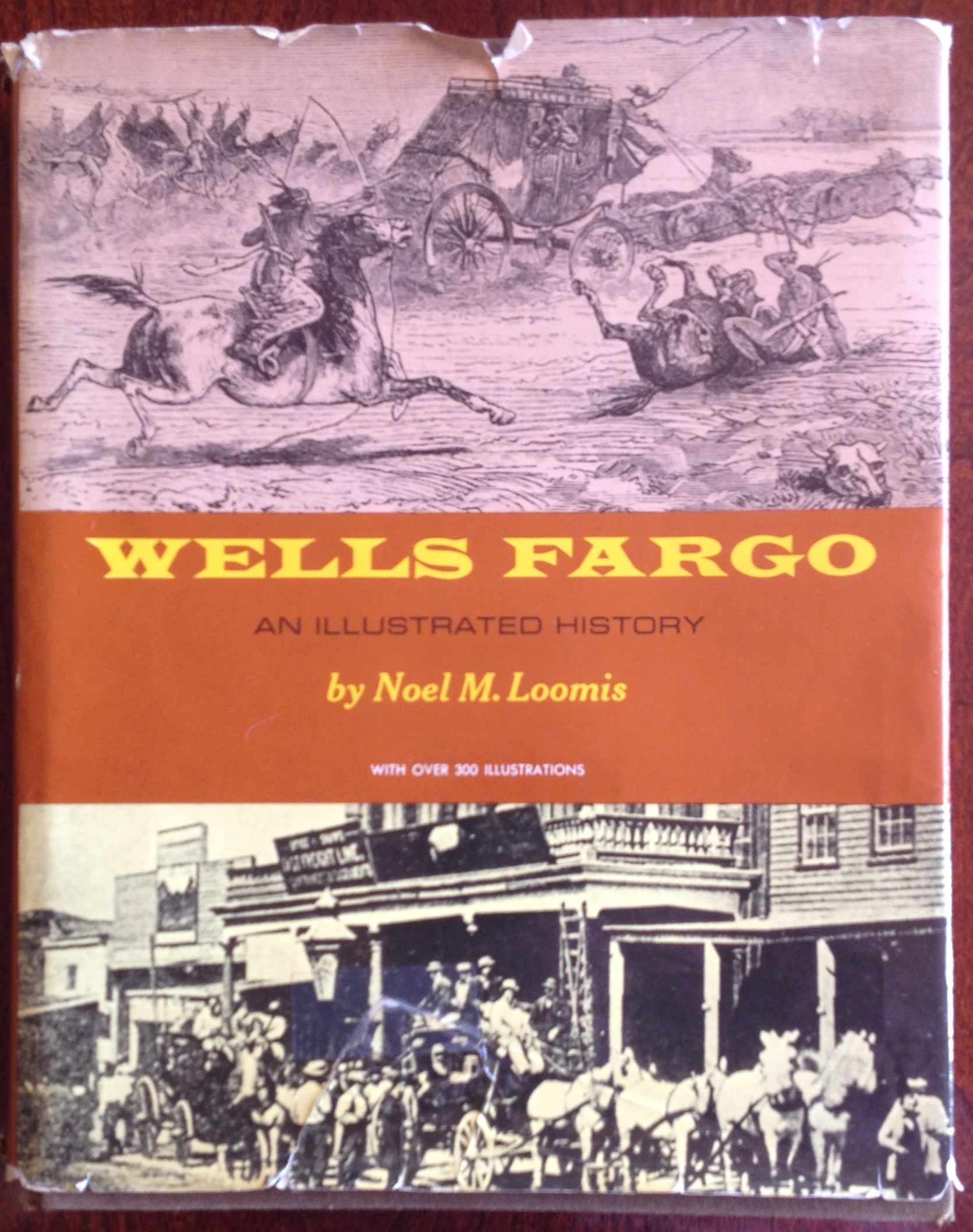 Wells Fargo, An Illustrated History